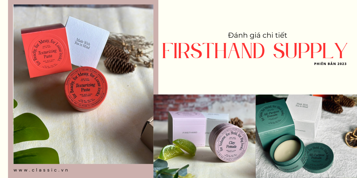 Đánh giá Firsthand Supply phiên bản 2023