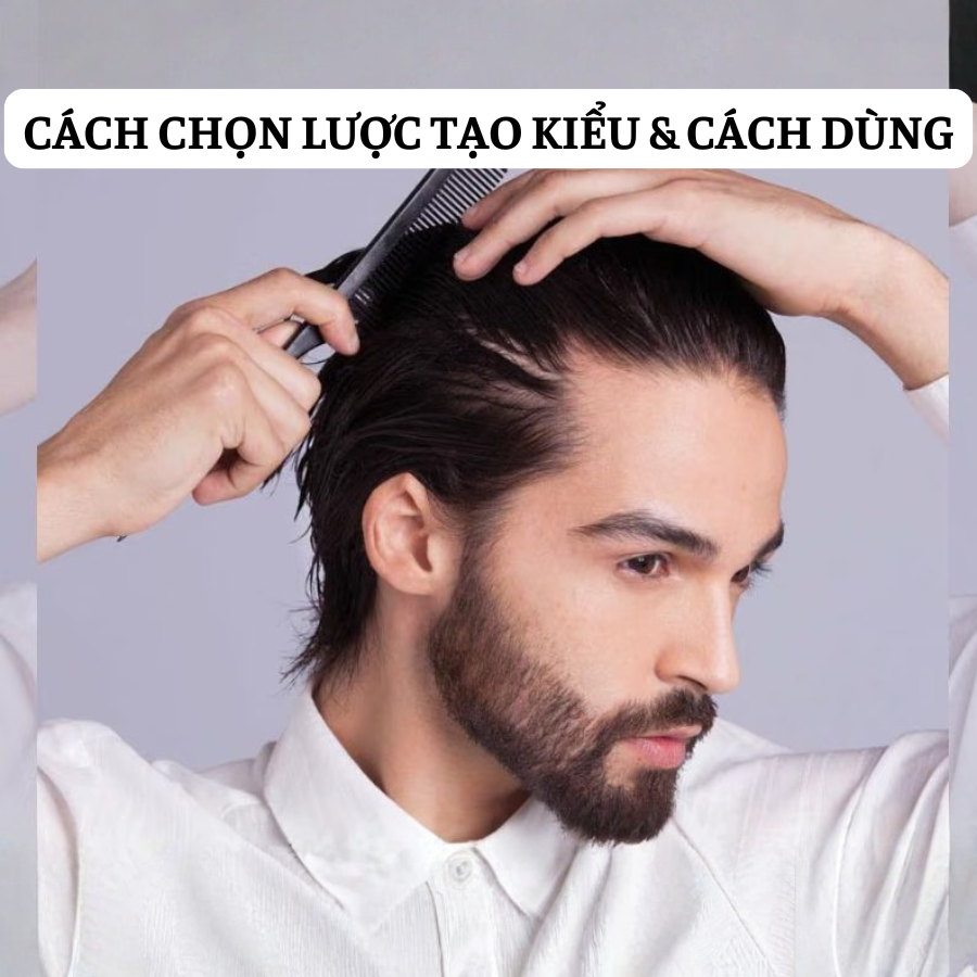 Cách Chọn Lược Tạo Kiểu: Vũ Khí Bí Mật Định Hình Phom Tóc Nam Chuẩn Salon